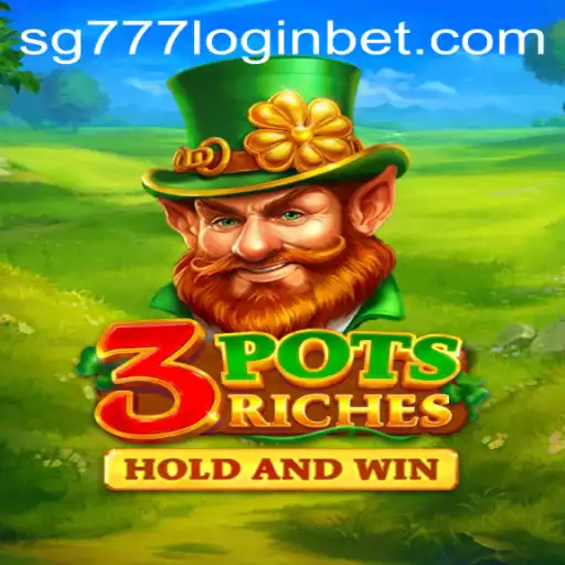Unlocking the Adventure of 3potsRiches: Enter the World of sg777 Login