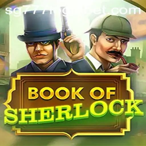 Exploring the Intricacies of BookOfSherlock: An Engaging Game Highlighted by sg777 Login