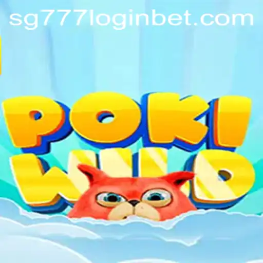 Explore the Thrilling World of PokiWild with SG777 Login